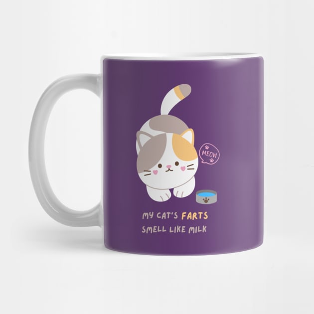 My Cat's FARTs Smell Like Milk by FartMerch